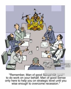Chief:" Remember, Man of Good Sense not here to do our work on  your behalf. Man of Good Sense only here to help you on strategy level until you wise enough to overcome recession". 